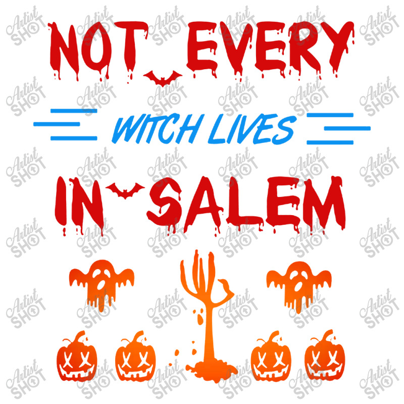 Not Every Witch Lives In Salem Unisex Hoodie | Artistshot