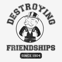 Monopoly Destroying Friendships Since 1904 Premium T Shirt Toddler Hoodie | Artistshot