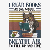 Owl I Read Books As One Would Breathe Air To Fill Up Reader Ladies Fitted T-shirt | Artistshot