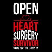 Open Heart Surgery Survivor My Beat Still Goes On T Shirt Zipper Hoodie | Artistshot