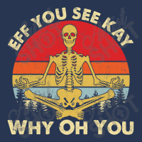 Eff You See Kay Why Oh U Skeleton Yoga Funny Costume Gifts T Shirt Cop Men Denim Jacket | Artistshot