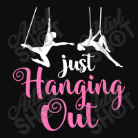 Just Hanging Out Aerial Yoga Dance Aerial Silks Dancer Premium T Shirt Crop Top | Artistshot