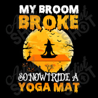 My Broom Broke So Now I Ride A Yoga Mat Witch Namaste T Shirt Copy Cop Adjustable Cap | Artistshot