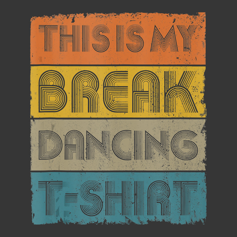 This Is My Break Dancing T Shirt Vintage Retro 80s 90s Music Tank Top Toddler Hoodie by Binhthai9809 | Artistshot