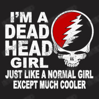 I'm A Deadhead Girl T-shirt | Artistshot