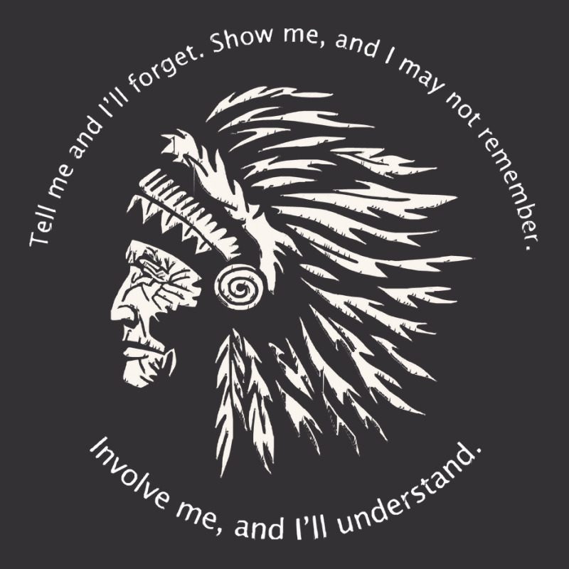 Native American Chief T  Shirt Native American Wisdom  Involve Me, And Vintage Hoodie And Short Set by baroncrona555 | Artistshot