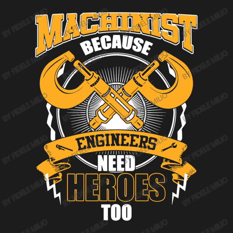 Machinist Because Engineers Need Heroes Too Hoodie & Jogger set by fidele milio | Artistshot