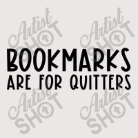 Bookmarks Are For Quitters Funny Book Lover Book Nerd Gift T Shirt Pocket T-shirt | Artistshot