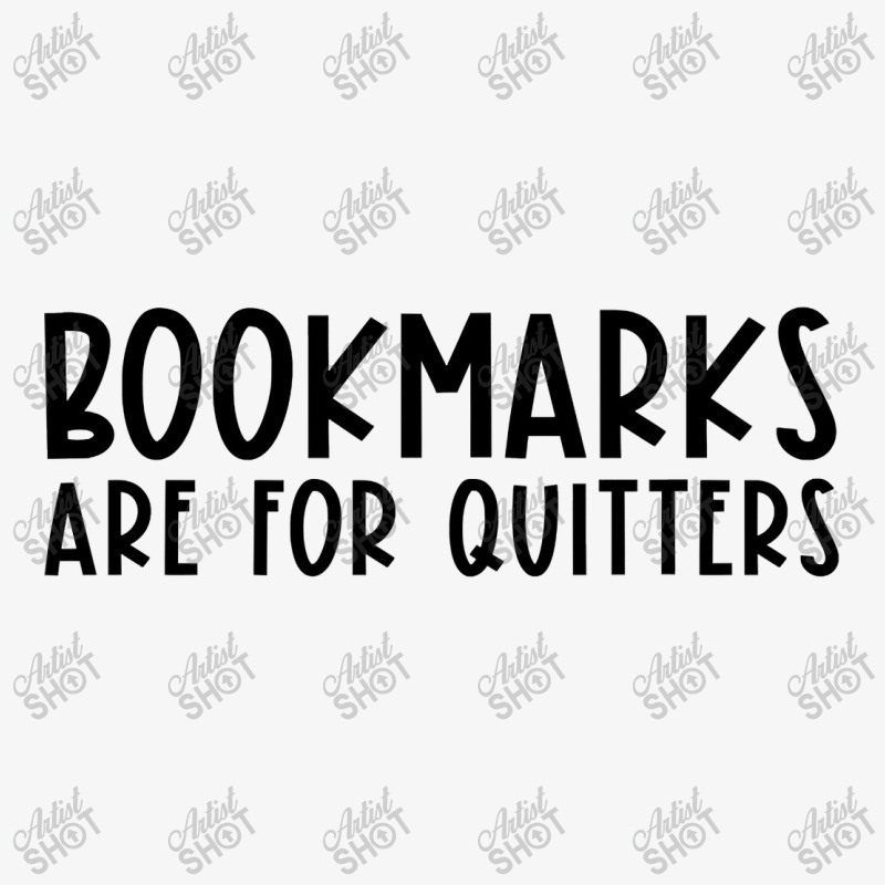 Bookmarks Are For Quitters Funny Book Lover Book Nerd Gift T Shirt Ladies Fitted T-Shirt by Denise_Riemenschneider | Artistshot