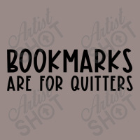 Bookmarks Are For Quitters Funny Book Lover Book Nerd Gift T Shirt Vintage T-shirt | Artistshot