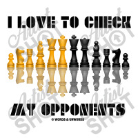 I Love To Check My Opponents Chess Set Pieces Geek Humor Premium T Shi Men's 3/4 Sleeve Pajama Set | Artistshot