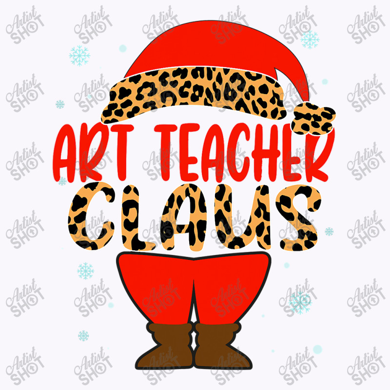 Art Teacher Claus Christmas Santa Hat Pajamas Matching Xmas T Shirt Tank Top by Michael_Wineinger | Artistshot