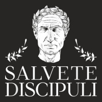 Salvete Discipuli   Latin Teacher T Shirt Ladies Fitted T-shirt | Artistshot