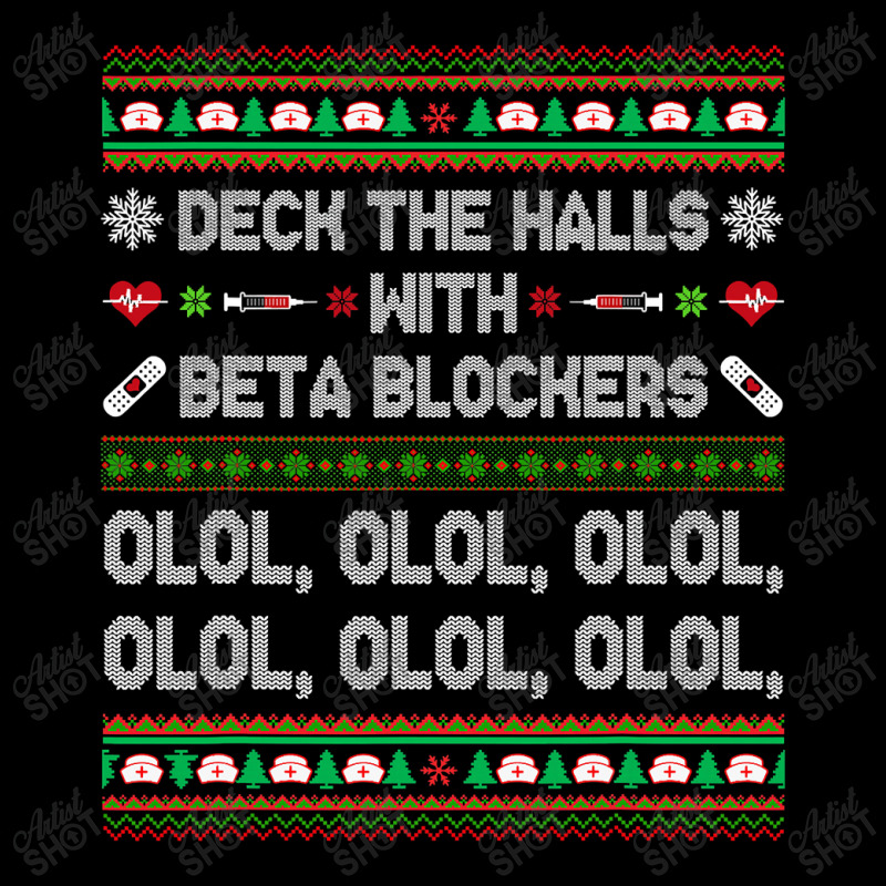 Deck The Halls With Beta Blockers Funny Nurse Christmas Ugly T Shirt Toddler Sweatshirt by Saiful_Siddique | Artistshot