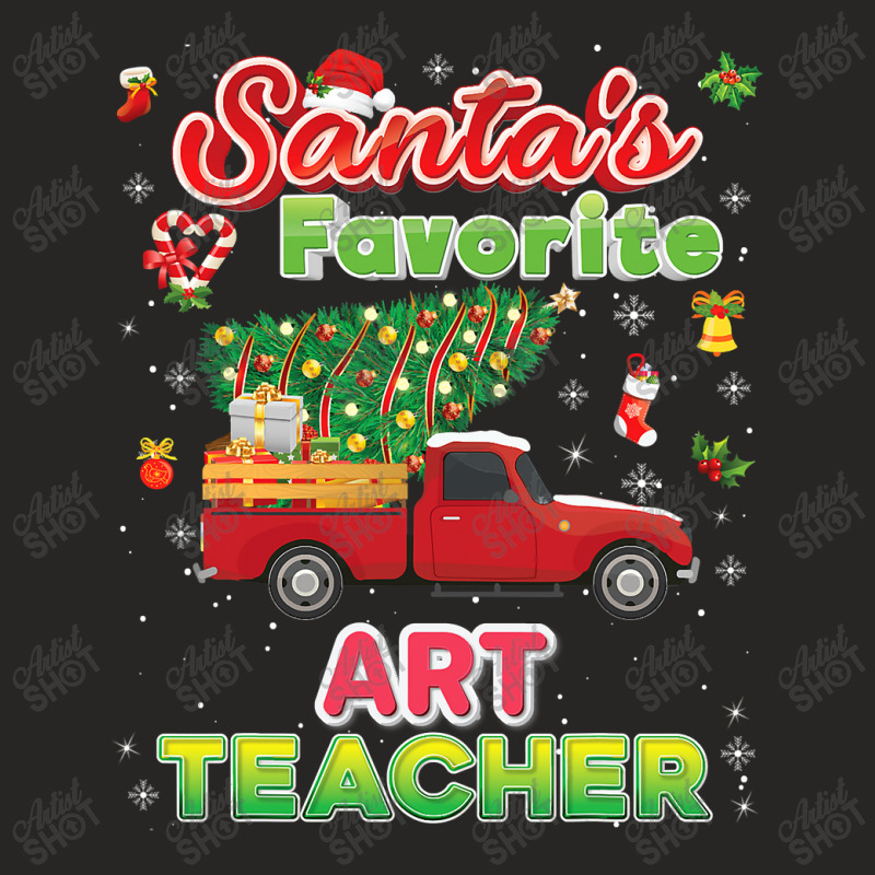 Santa's Favorite Art Teacher Christmas Tree Truck Sweater T Shirt Ladies Fitted T-Shirt by Mark_Liegerot | Artistshot