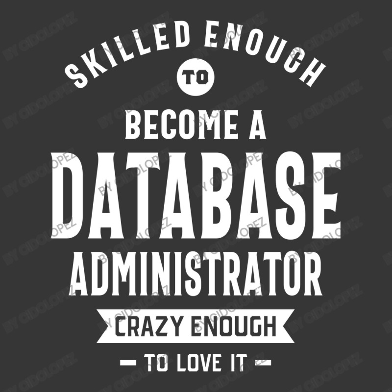 Database Administrator Job Title Profession - Occupation Toddler Hoodie by cidolopez | Artistshot