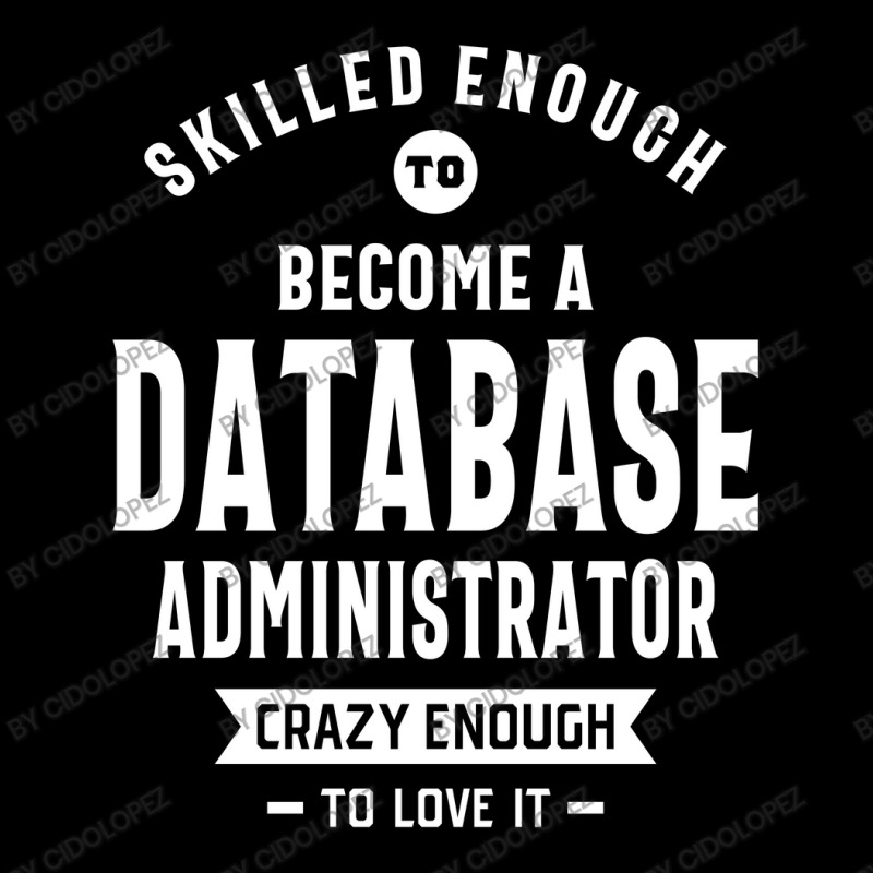 Database Administrator Job Title Profession - Occupation Youth Jogger by cidolopez | Artistshot