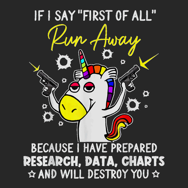 If I Say First Of All Run Away Charts Unicorn Sarcastic T Shirt Women's Pajamas Set by Courtney Renee Jensen | Artistshot