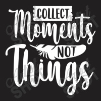 Collect Moments Outdoor Camping Trip Family T-shirt | Artistshot