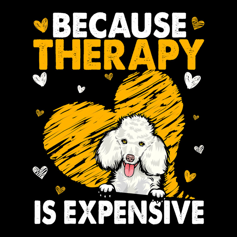 Poodle Lover Dog Because Therapy Is Expensive Poodle 435 Poodles Adjustable Cap by golferu | Artistshot