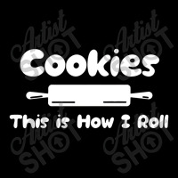 Cookie This Is How I Roll Zipper Hoodie | Artistshot