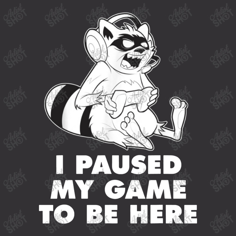 I Paused My Game To Be Here Vintage Hoodie | Artistshot