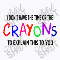 Crayons Novelty T-shirt | Artistshot