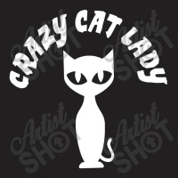 Crazy Cat Lady White T-shirt | Artistshot