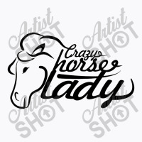 Crazy Horse Lady Pony T-shirt | Artistshot