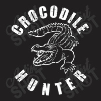 Crocodile Hunter T-shirt | Artistshot