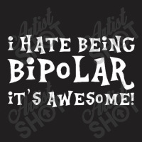 Damen I Hass Being Bipolar It's Toll Lustig Langarmeliges T-shirt | Artistshot