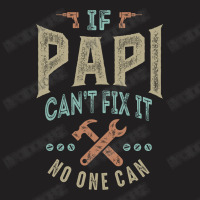 If Papi Can't Fix It T-shirt | Artistshot