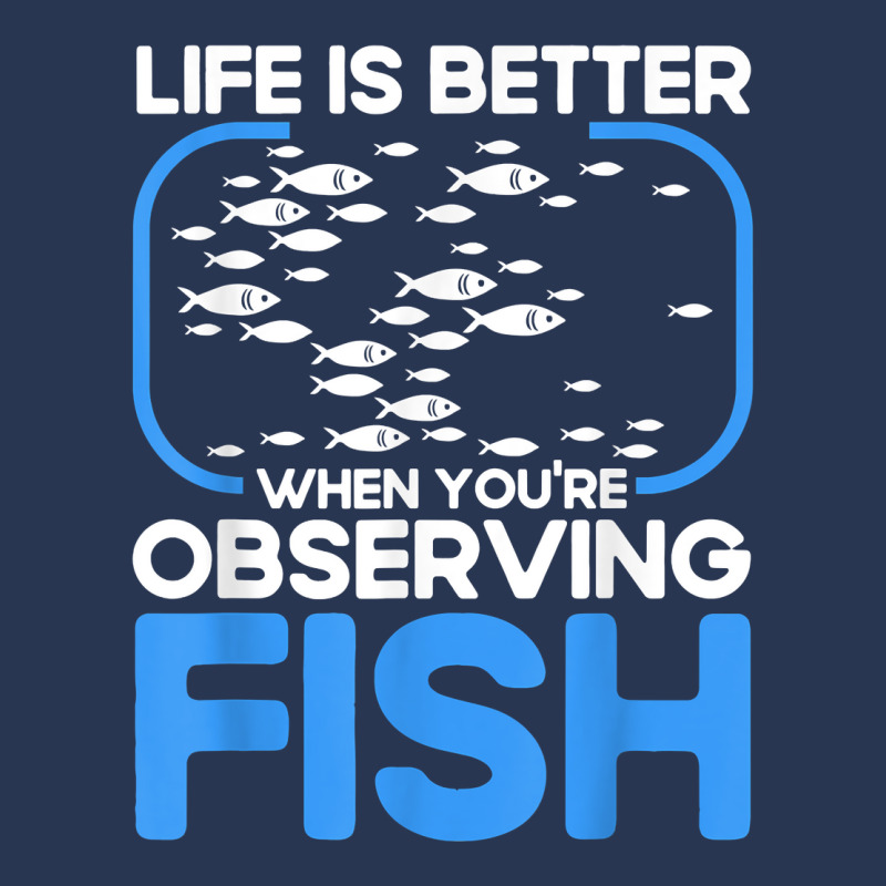 Marine Biologist Life Is Better When Observing Fish T Shirt Men Denim Jacket | Artistshot