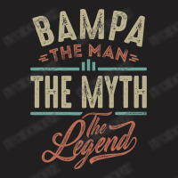 Bampa The Myth The Legend T-shirt | Artistshot