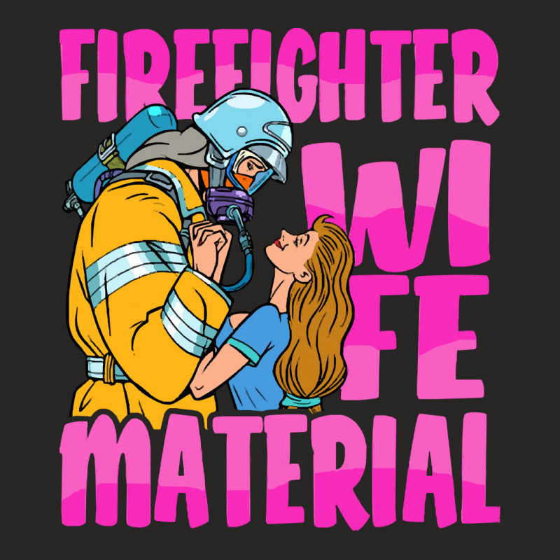 Firefighter T  Shirt Firefighter Wife Material   Fire Department Firem Ladies Fitted T-Shirt by rwilliamson105 | Artistshot