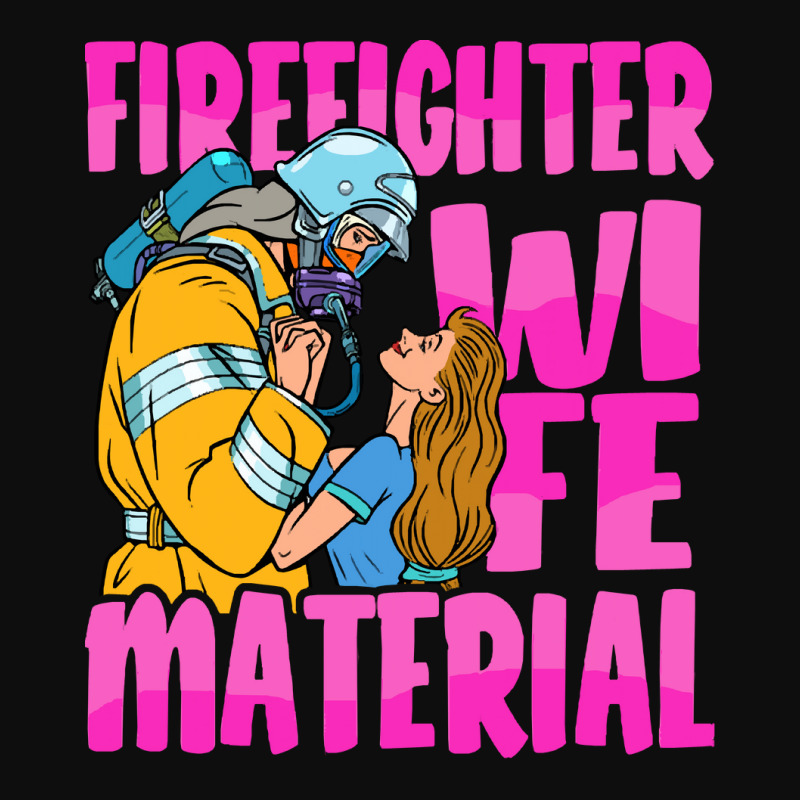 Firefighter T  Shirt Firefighter Wife Material   Fire Department Firem Crop Top by rwilliamson105 | Artistshot