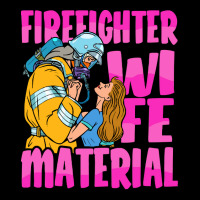 Firefighter T  Shirt Firefighter Wife Material   Fire Department Firem Maternity Scoop Neck T-shirt | Artistshot