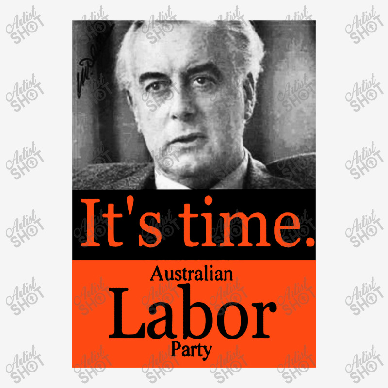 Gough Whitlam Its Time Classic T-shirt by OMG Shirt | Artistshot