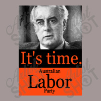 Gough Whitlam Its Time Vintage Hoodie | Artistshot