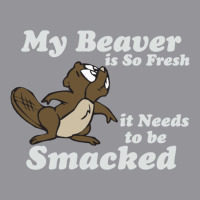 My Beaver Is So Fresh It Needs To Be Smacked Men's 3/4 Sleeve Pajama Set | Artistshot