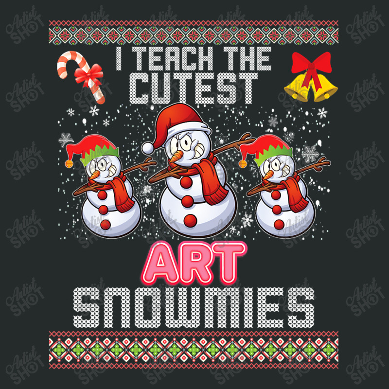 I Teach The Cutest Art Snowmies Dabbing Teacher Ugly Sweater T Shirt Women's Triblend Scoop T-shirt by Lisa_Irwin | Artistshot