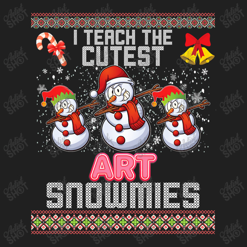 I Teach The Cutest Art Snowmies Dabbing Teacher Ugly Sweater T Shirt Ladies Polo Shirt by Lisa_Irwin | Artistshot