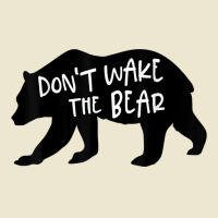 Cool New Don't Wake The Bear Funny Sarcastic Novelty Item T Shirt Cropped Hoodie | Artistshot