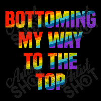 Bottoming My Way To The Top Gay Pride Lgbt Cropped Sweater | Artistshot