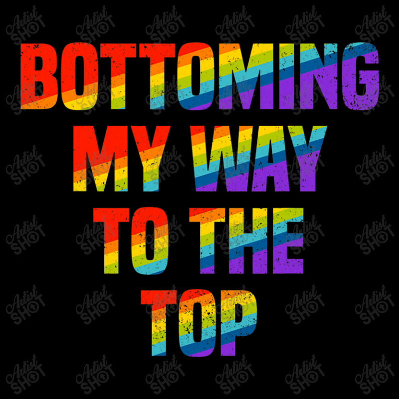 Bottoming My Way To The Top Gay Pride Lgbt Cropped Sweater by GarrickElzea | Artistshot