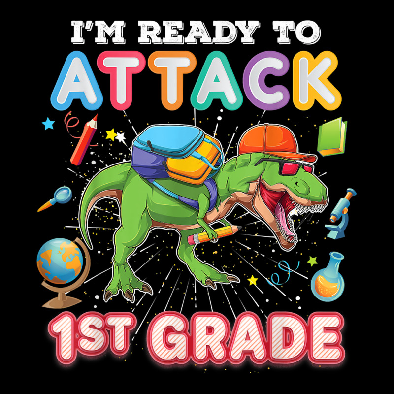 I'm Ready To Attack 1st Grade Back To School Dinosaur First T Shirt Baby Tee | Artistshot