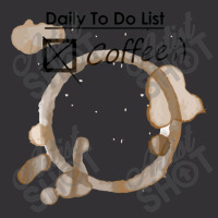 Daily To Do List Coffee Vintage Hoodie | Artistshot