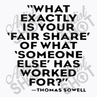 Quote Thomas Sowell T-shirt | Artistshot