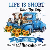 Cow Cattle Life Is Short With Cow Take The Trip 30 Heifer T-shirt | Artistshot