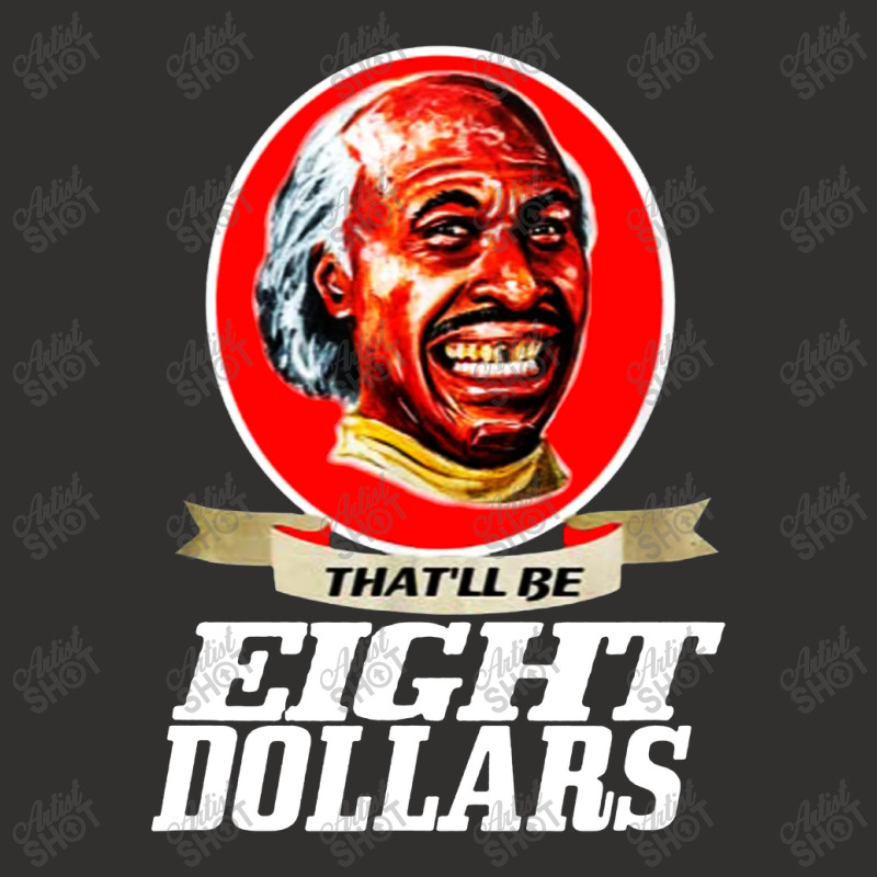 That'll Be Eight Dollars Champion Hoodie by Mom tees | Artistshot